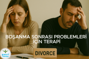 Boşanma sonrası yaşanan psikolojik sorunlar, kaygı, yalnızlık, öfke ve depresyon gibi duygusal durumların çözümünde Pearl Therapy Center'dan destek alın.